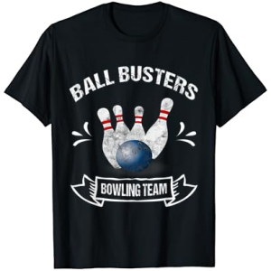 Funny Bowling Team TShirt: Ball Busters Bowling Team Tee