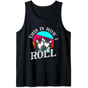 This is how i roll vintage - bowling ball retro Tank Top