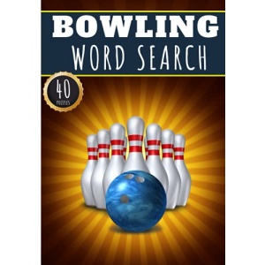 Bowling Word Search: 40 Puzzles with Word Scramble | Challenging Puzzle Book For Adults, Kids and Seniors | More Than 300 Words on Bowling Lane ... Player Terms | Large Print Gift For Bowler