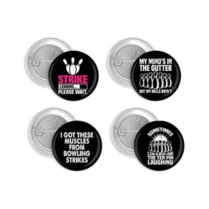 Set of 4 Funny Bowling Bowlers Pin Back Buttons 1.5 Inch