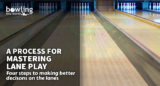 A Process for Mastering Lane Play