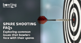Spare Shooting FAQs | Bowling This Month