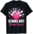 Strike Out Bowling Ball Pins Breast Cancer Pink Ribbon Women T-Shirt
