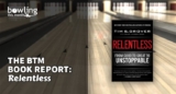 The BTM Book Report: ‘Relentless’