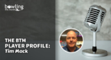 The BTM Player Profile: Tim Mack